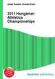 2011 Hungarian Athletics Championships, Jesse Russell,Ronald Cohn 