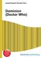 Dominion (Doctor Who), Jesse Russell,Ronald Cohn 