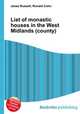 List of monastic houses in the West Midlands (county), Jesse Russell,Ronald Cohn 
