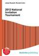 2012 National Invitation Tournament, Jesse Russell,Ronald Cohn 