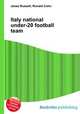 Italy national under-20 football team, Jesse Russell,Ronald Cohn 