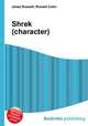 Shrek (character), Jesse Russell,Ronald Cohn 
