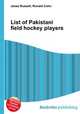 List of Pakistani field hockey players, Jesse Russell,Ronald Cohn 
