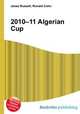2010–11 Algerian Cup, Jesse Russell,Ronald Cohn 