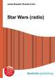 Star Wars (radio), Jesse Russell,Ronald Cohn 