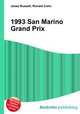 1993 San Marino Grand Prix, Jesse Russell,Ronald Cohn 