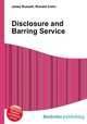 Disclosure and Barring Service, Jesse Russell,Ronald Cohn 