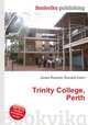 Trinity College, Perth, Jesse Russell,Ronald Cohn 