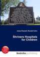 Shriners Hospitals for Children, Jesse Russell,Ronald Cohn 