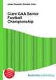 Clare GAA Senior Football Championship, Jesse Russell,Ronald Cohn 