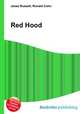 Red Hood, Jesse Russell,Ronald Cohn 