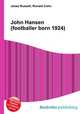 John Hansen (footballer born 1924), Jesse Russell,Ronald Cohn 
