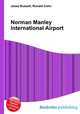 Norman Manley International Airport, Jesse Russell,Ronald Cohn 