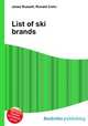 List of ski brands, Jesse Russell,Ronald Cohn 