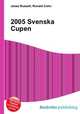 2005 Svenska Cupen, Jesse Russell,Ronald Cohn 