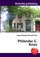 Philander C. Knox, Jesse Russell,Ronald Cohn 