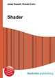 Shader, Jesse Russell,Ronald Cohn 