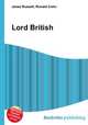 Lord British, Jesse Russell,Ronald Cohn 