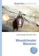 Woodchester Mansion, Jesse Russell,Ronald Cohn 