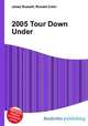 2005 Tour Down Under, Jesse Russell,Ronald Cohn 