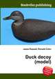 Duck decoy (model), Jesse Russell,Ronald Cohn 