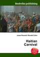 Haitian Carnival, Jesse Russell,Ronald Cohn 