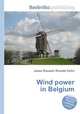 Wind power in Belgium, Jesse Russell,Ronald Cohn 