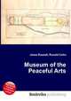 Museum of the Peaceful Arts, Jesse Russell,Ronald Cohn 