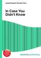 In Case You Didn