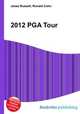 2012 PGA Tour, Jesse Russell,Ronald Cohn 