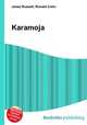 Karamoja, Jesse Russell,Ronald Cohn 