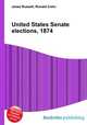 United States Senate elections, 1874, Jesse Russell,Ronald Cohn 