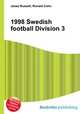 1998 Swedish football Division 3, Jesse Russell,Ronald Cohn 