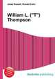 William L. ("T") Thompson, Jesse Russell,Ronald Cohn 