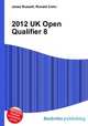 2012 UK Open Qualifier 8, Jesse Russell,Ronald Cohn 