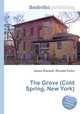 The Grove (Cold Spring, New York), Jesse Russell,Ronald Cohn 