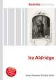 Ira Aldridge, Jesse Russell,Ronald Cohn 