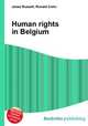 Human rights in Belgium, Jesse Russell,Ronald Cohn 