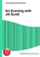 An Evening with Jill Scott, Jesse Russell,Ronald Cohn 