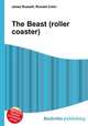 The Beast (roller coaster), Jesse Russell,Ronald Cohn 