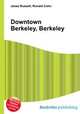 Downtown Berkeley, Berkeley, Jesse Russell,Ronald Cohn 