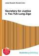 Secretary for Justice v. Yau Yuk Lung Zigo, Jesse Russell,Ronald Cohn 