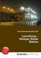 Lynchburg – Kemper Street Station, Jesse Russell,Ronald Cohn 