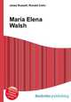 Maria Elena Walsh, Jesse Russell,Ronald Cohn 