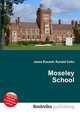 Moseley School, Jesse Russell,Ronald Cohn 