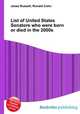 List of United States Senators who were born or died in the 2000s, Jesse Russell,Ronald Cohn 