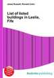 List of listed buildings in Leslie, Fife, Jesse Russell,Ronald Cohn 