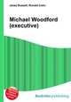 Michael Woodford (executive), Jesse Russell,Ronald Cohn 