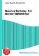 Maurice Berkeley, 1st Baron FitzHardinge, Jesse Russell,Ronald Cohn 