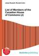 List of Members of the Canadian House of Commons (J), Jesse Russell,Ronald Cohn 